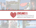 Loveland 365 - limited-edition book - 365 people, places and things that make us America's Sweetheart City, Loveland, Colorado